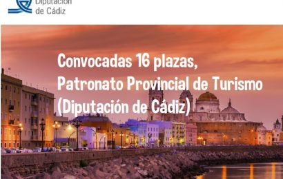 Convocadas 16 plazas, para el Patronato Provincial de Turismo (Diputación de Cádiz)